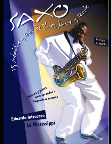 15 Melodías y Solos de Blues, Jazz y Rock: Para Saxo Alto y Tenor