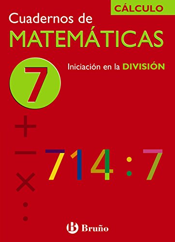 7 Iniciación en la división (Castellano - Material Complementario - Cuadernos De Matemáticas) - 9788421656747
